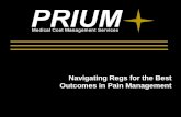 Navigating Regs for the Best Outcomes in Pain Management