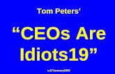 Tom Peters’ “CEOs Are Idiots19” v.27January2005