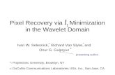 Pixel Recovery via    Minimization in the Wavelet Domain