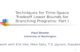 Techniques for Time-Space Tradeoff Lower Bounds for Branching Programs: Part I
