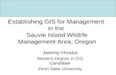 Establishing GIS for Management  in the  Sauvie Island Wildlife Management Area, Oregon