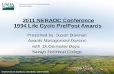 2011 NERAOC Conference 1994 Life Cycle Pre/Post Awards