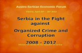 Serbia in the Fight against  Organized Crime and Corruption 2008 - 2012