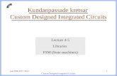 Kundanpassade kretsar  Custom Designed Integrated Circuits