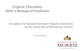 An Option for Second-Semester Organic Chemistry at the University of Minnesota, Morris