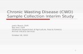 Chronic Wasting Disease (CWD)  Sample Collection Interim Study