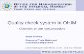 Quality check system in OHIM
