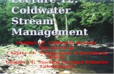 Chapter 18:  Coldwater Streams  Also info from: Chapter 13:  Management of Introduced Fishes