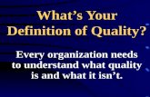 What’s Your Definition of Quality?