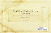 MAC for Wireless Sensor Networks