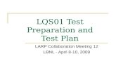 LQS01 Test Preparation and Test Plan