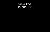 CSC 172  P, NP, Etc