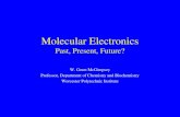 Molecular Electronics Past, Present, Future?