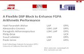 A Flexible DSP Block to Enhance FGPA Arithmetic Performance