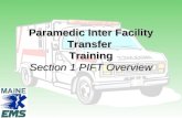 Paramedic Inter Facility Transfer  Training Section 1 PIFT Overview