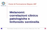 Melanomi: correlazioni clinico patologiche e linfonodo sentinella