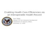 Enabling Health Care Efficiencies via an Interoperable Health Record