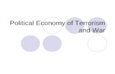 Political Economy of Terrorism and War