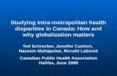 Studying intra-metropolitan health disparities in Canada: How and why globalization matters