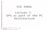 ECE 498AL Lecture 7:  GPU as part of the PC Architecture