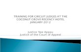TRAINING FOR CIRCUIT JUDGES AT THE COCONUT GROVE REGENCY HOTEL JANUARY 2012