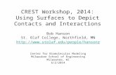CREST Workshop, 2014: Using Surfaces to Depict Contacts and Interactions