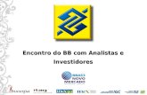Encontro do BB com Analistas e Investidores