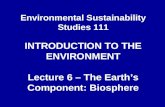 Environmental Sustainability Studies 111 INTRODUCTION TO THE ENVIRONMENT