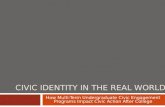 CIVIC IDENTITY IN THE REAL WORLD