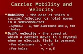 Carrier Mobility and Velocity