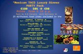 “Mexican TACO Luxury Dinner  PARTY Pack” €180   50%   €90