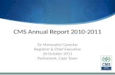 CMS Annual Report 2010-2011