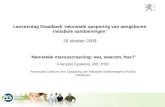 Lanceerdag Draaiboek ‘neonatale opsporing van aangeboren metabole aandoeningen’ 20 oktober 2009