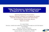 “High Performance Cyberinfrastructure  Is Required for the Era of Big Data”