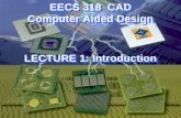 EECS 318  CAD Computer Aided Design