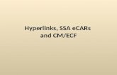 Hyperlinks, SSA eCARs  and CM/ECF