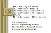 A.K. Nayak, PhD Reactor Engineering Division Bhabha Atomic Research Centre Trombay, Mumbai 400085