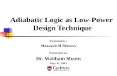 Adiabatic Logic as Low-Power  Design Technique