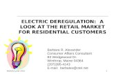 ELECTRIC DEREGULATION:  A LOOK AT THE RETAIL MARKET FOR RESIDENTIAL CUSTOMERS
