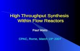 High Throughput Synthesis   Within Flow Reactors