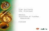 Simo Susiluoto CEO, Principal Adulta,  Institute of Further Education Finland