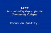 ARCC Accountability Report for the Community Colleges Focus on Quality