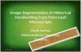 Image Segmentation of Historical Handwriting from Palm Leaf Manuscripts