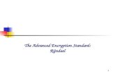 The Advanced Encryption Standard:  Rijndael