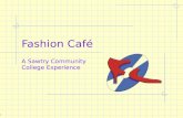 Fashion Café