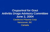 Oxypurinol for Gout Arthritis Drugs Advisory Committee June 2, 2004