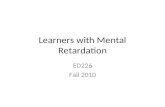 Learners with Mental Retardation