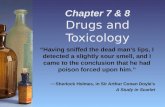 Chapter 7 & 8 Drugs and Toxicology