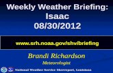 Weekly Weather Briefing: Isaac 08/30/2012 srh.noaa/shv/briefing