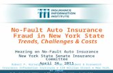 No-Fault Auto Insurance  Fraud in New York State  Trends, Challenges & Costs